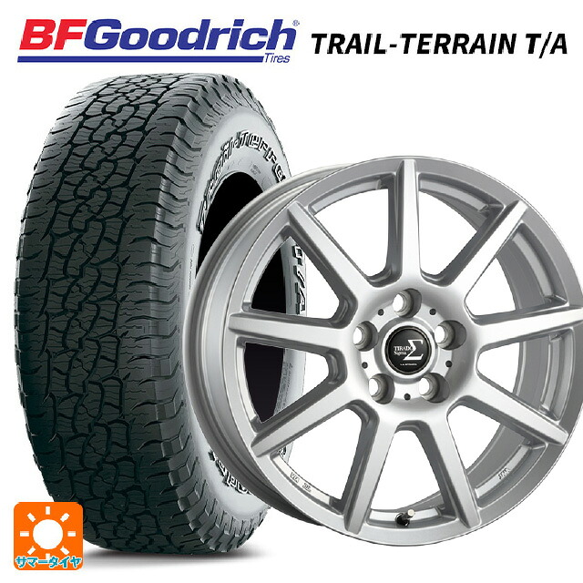 245/65R17 111T XL BFグッドリッチ トレイルテレーン T/A ホワイトレター 正規品 阿部商会 ラ･ストラーダ ティラード シグマ シルバー 17-7J 国産車用 サマータイヤホイール4本セット