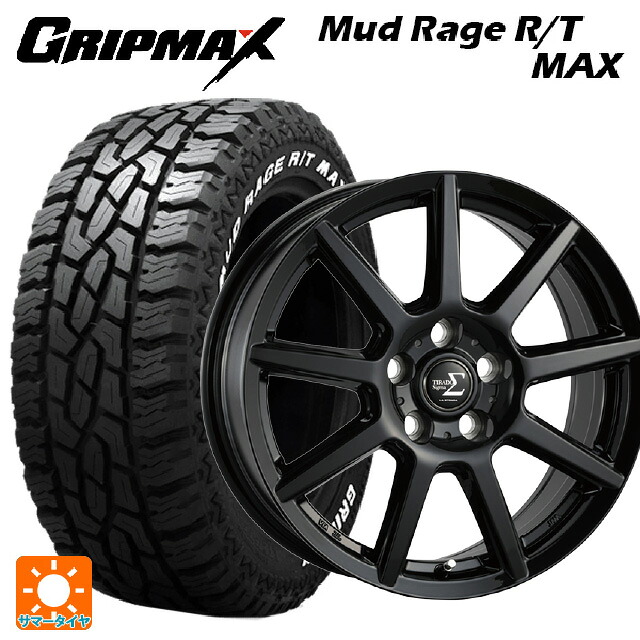 215/70R16 100/97R グリップマックス マッドレイジ RTマックス ホワイトレター 阿部商会 ラ･ストラーダ ティラード シグマ グロスブラック 16-6.5J 国産車用 サマータイヤホイール4本セット