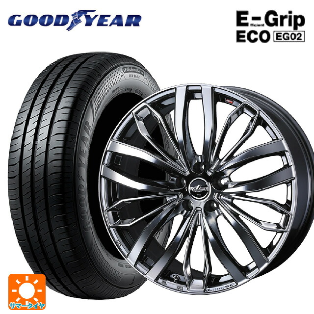 2024年製 205/60R16 92H グッドイヤー エフィシェントグリップ エコ EG02 # ウェッズ レオニス SC BMCMC 16-6.5J 国産車用 サマータイヤホイール4本セット