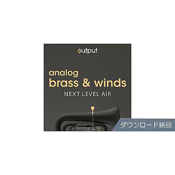 OUTPUT ( アウトプット ) / ANALOG BRASS ＆ WINDS ダウンロード納品夏休みセール