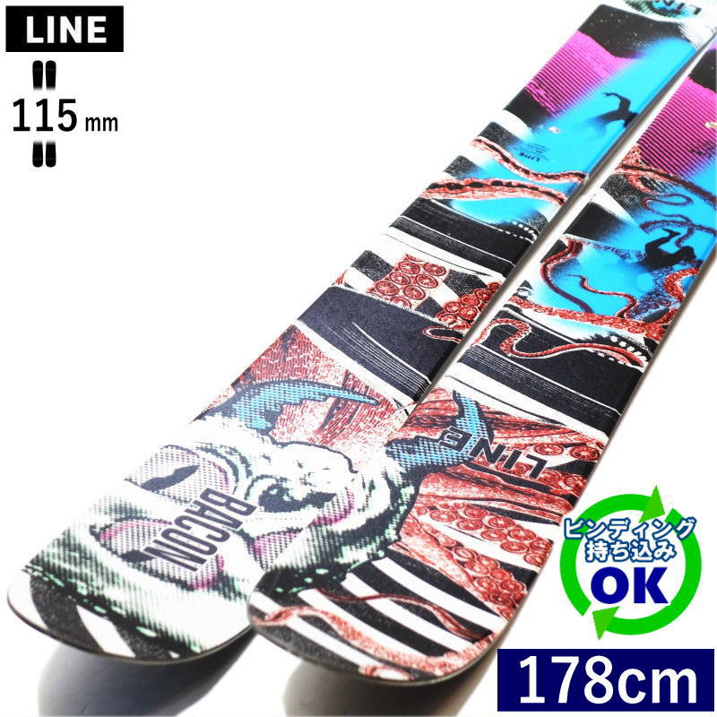LINE BACON 115[178糎/115粍幅] 24-25 生産ライン ベイコン 無償性スキーの板 ファットスキー ツイン手当て 板単体 型挙げ句の果て・旧青写真 【持込初っ切り可】