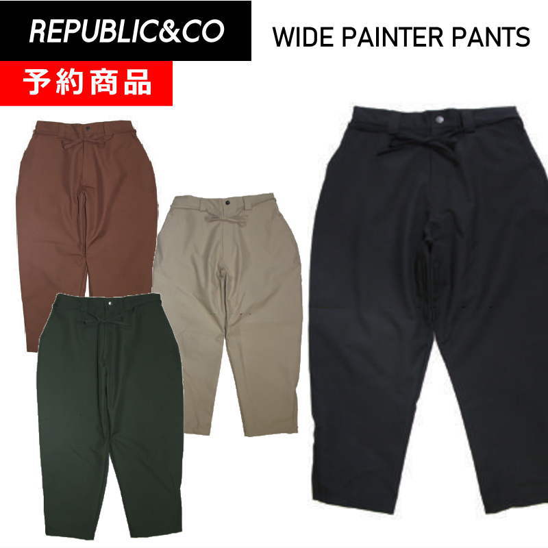 大切な人へのギフト探し 23-24 REPUBLIC WIDE PAINTER PNATS リ