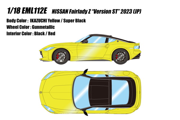 【送料無料】　EIDOLON 1/18 日産 フェアレディZ Version ST 2023 イカズチイエロー / スーパーブラック 完成品ミニカー EML112E