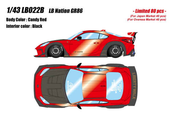 【貨物輸送無料】 EIDOLON 1/43 LB Nation GR86 砂糖菓子赤いこと 成し遂げる品ミニカー LB022B