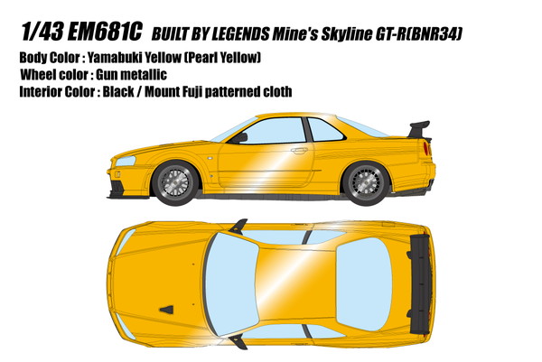 【送料無料】　EIDOLON 1/43 BUILT BY LEGENDS マインズ スカイライン GT-R(BNR34) ヤマブキイエロー 完成品ミニカー EM681C