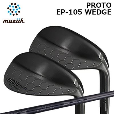 カスタム野球クラブ ムジーク プロト EP-105 ウェッジ N.S.PRO MODUS3 TOUR105 LUXURY BLACKMUZIIK PROTO EP105 Wedge 日本立て坑 NS労働者階級 モーダス3 周遊旅行105 ラグジュアリーブラック