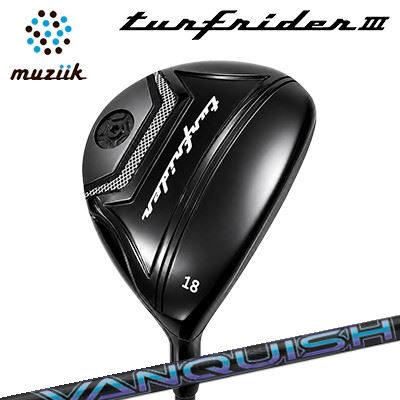 ムジークカスタム特注クラブ ターフライダー3 フェアウェイウッド 三菱ケミカル バンキッシュMuziik TurfRider III FAIRWAY WOOD VANQUISH｜オーエスゴルフ