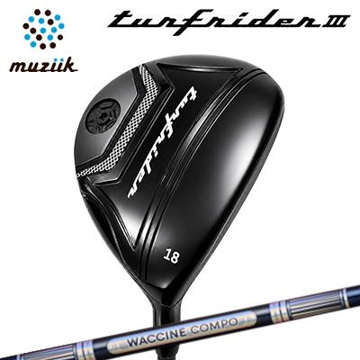 ムジークカスタム特注クラブ ターフライダー3 フェアウェイウッド ワクチンコンポ GR301 フェアウェイウッドMuziik TurfRider III FAIRWAY WOOD WACCINE COMPO GR301 FW｜オーエスゴルフ 62,920円