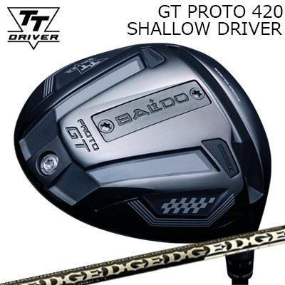 カスタムクラブ 2025年モデル バルド TTドライバー GT プロト420 シャロー エッジワークス EG 619-MLBALDO TT DRIVER GT PROTO 420 SHALLOW EDGEWORKS EG 619-ML｜オーエスゴルフ 84,700円