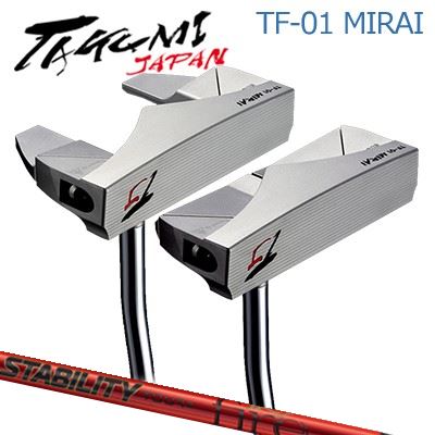 Takumi Japan TF-01 MIRAI PUTTER STABILITY TOUR FIRE匠JAPAN TF-01 ミライ パター スタビリティ ツアー ファイアー シャフト｜オーエスゴルフ