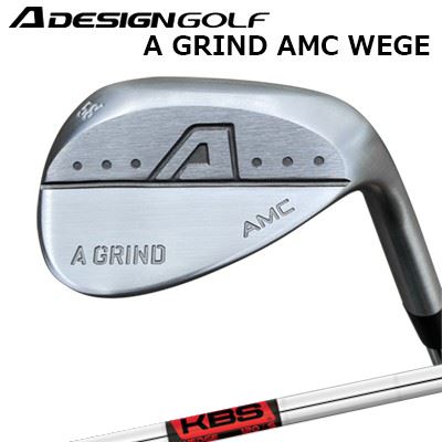 カスタムクラブ エーデザインゴルフ エーグラインド AMCウェッジ KBSウェッジA DESIGN GOLF A GRIND AMC WEDGE KBS WEDGE