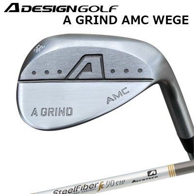 カスタムクラブ エーデザインゴルフ エーグラインド AMCウェッジ エアロテック スチールファイバー fc CWA DESIGN GOLF A GRIND AMC WEDGE SteelFiber fc CW｜オーエスゴルフ