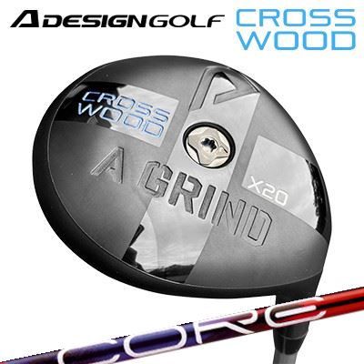 A DESIGN GOLF A GRIND CROSS WOOD Design Tuning LABO Series CORE QuAXエーデザインゴルフ エーグラインドクロスウッド デザインチューニング 特約店限定モデル コア クアックス｜オーエスゴルフ