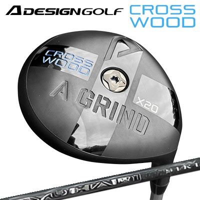 A DESIGN GOLF A GRIND CROSS WOOD SYUHARI SIKIエーデザインゴルフ エーグラインドクロスウッド スリリング シュハリ シキ｜オーエスゴルフ