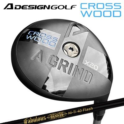 A DESIGN GOLF A GRIND CROSS WOOD TRPX Fabulous Ni-Ti 40 Flashエーデザインゴルフ エーグラインドクロスウッド ティーアールピーエックス ファビュラス ニーティー 40 フラッシュ|オーエスゴルフ