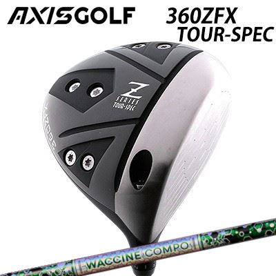アクシスゴルフカスタム特注モデル 360ZFX ツアースペック ドライバー ワクチンコンポ GR401 ドライバーAXIS GOLF 360ZFX TOUR-SPEC DRIVER WACCINE COMPO GR401 DR｜オーエスゴルフ