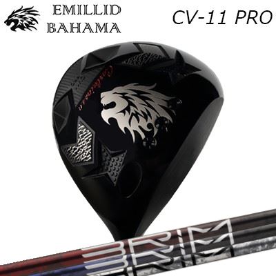 カスタムクラブ エミリッドバハマ カールビンソン CV11プロ ドライバー デザインチューニング ブライムEMILLID BAHAMA CARLVINSON CV11 PRO DRIVER Design Tuning BRIM|オーエスゴルフ