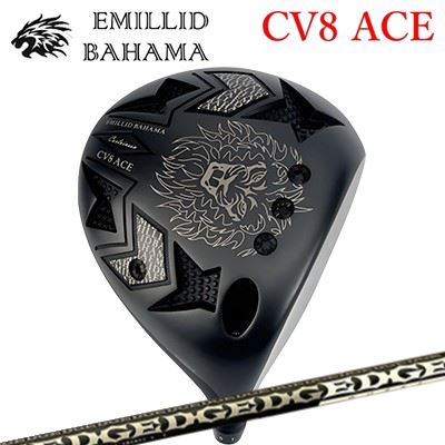 カスタムクラブ エミリッドバハマ カールビンソン CV8 エース ドライバー エッジワークス EG 619-MLEMILLID BAHAMA CARLVINSON CV8 ACE DRIVER EDGEWORKS EG 619-ML