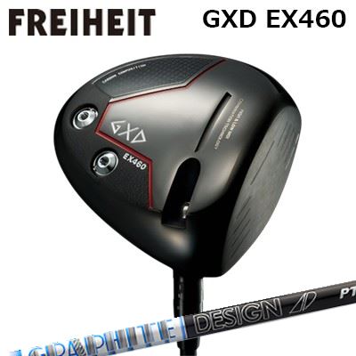 カスタム野球クラブ フライハイト GXD EX460 １番ウッド グラファイトデザイン ツアーエーディー ピーティーFREIHEIT GXD EX460 DRIVER GRAPHITEDESIGN TOUR AD PT
