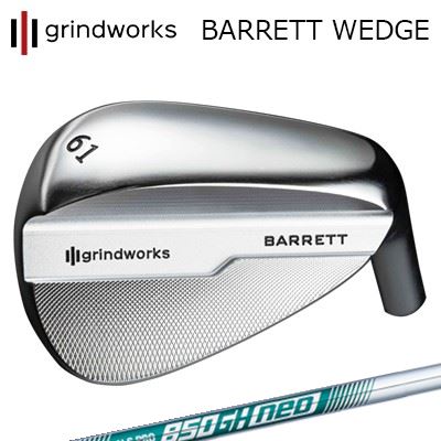 カスタムクラブ グラインドワークス バレット ウェッジ 日本シャフト NSプロ 850GH ネオgrindworks BARRETT Wedge N.S.PRO 850GH NEO｜オーエスゴルフ