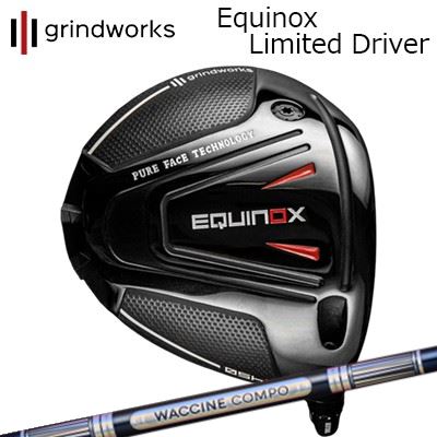 カスタム野球クラブ グラインドワークス イクイノックス リミテッド １番ウッド ワクチンコンポ GR301 １番ウッドgrindworks Equinox Limited Driver WACCINE COMPO GR301 DR ドライバー-メンズクラブ