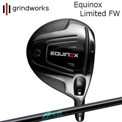 カスタムクラブ グラインドワークス イクイノックス リミテッド フェアウェイウッド アーチゴルフ WH01grindworks Equinox Limited Fairway Wood ArchGolf WH01