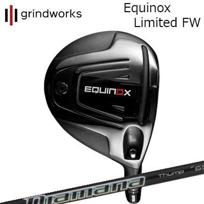 カスタムクラブ グラインドワークス イクイノックス リミテッド フェアウェイウッド ディアマナ サンプ FWgrindworks Equinox Limited Fairway Wood DIAMANA THUMP FW｜オーエスゴルフ 43,758円