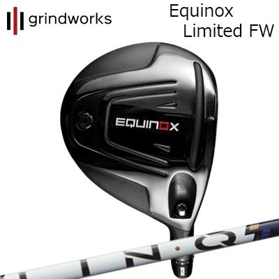 カスタムクラブ グラインドワークス イクイノックス リミテッド フェアウェイウッド USTマミヤ リンク パワーコア ブルーgrindworks Equinox Limited Fairway Wood UST Mamiya LIN-Q PowerCore BLUE