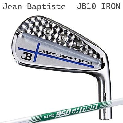 ジャンバティストカスタム特注野球クラブ JB10CB アイアン ブルークロス 日本矢がら NS労働者階級 950GH ネオJean Baptist JB10CB IRON Blue Cross N.S.PRO 950GH NEO5本書き割り(#5～PW)