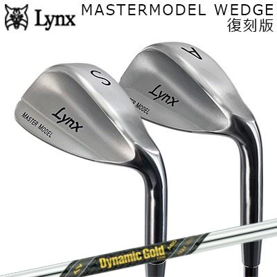 カスタムクラブ リンクス マスターモデル ウェッジ 完全復刻 トゥルーテンパー ダイナミックゴールド ミッド 115Lynx MASTERMODEL WEDGE TrueTemper Dynemic Gold MID 115|オーエスゴルフ