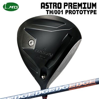 マスターズカスタム特注クラブ アストロプレミアム TH/001 プロトタイプ ドライバー エッジワークス EG 520-MKMasters Astro Premium TH/001 PROTOTYPE Driver EDGEWORKS EG 520-MK|オーエスゴルフ