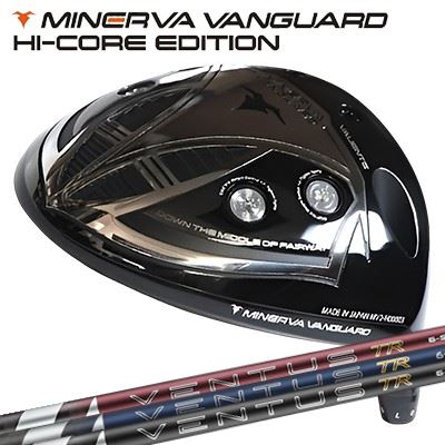 カスタムクラブ 2025年モデル ミネルヴァゴルフ ヴァンガード 高反発ドライバー フジクラ 26 ベンタス TRMINERVA GOLF VANGUARD Hi-Core DRIVER FUJIKURA 26 VENTUS TR｜オーエスゴルフ