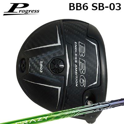 カスタムクラブ プログレス BB6 SB03 ドライバー クレイジー レヴProgress BB6 SB03 Driver CRAZY LEV|オーエスゴルフ