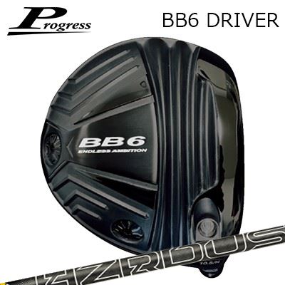 カスタムクラブ 2022年モデル Progress BB6 Driver PROJECT X HZRDUS BLACK GEN5プログレス BB-6 ドライバー プロジェクトX ハザーダス ブラック ジェネレーション5｜オーエスゴルフ