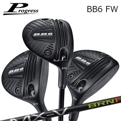 カスタムクラブ 2023年モデル プログレス BB6 フェアウェイウッド ミステリー FSP MX-V BRNFProgress BB6 Fairwey Wood FSP MX-V BRNF