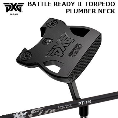 PXG カスタム 組み討ち成人女性2 トルピード パター プランバーネック ファイアー急行列車 パター立て坑 PTPXG 2025 BATTLE READY II TORPEDO PUTTER PLUMBER\u0027S NECKFire Express PT