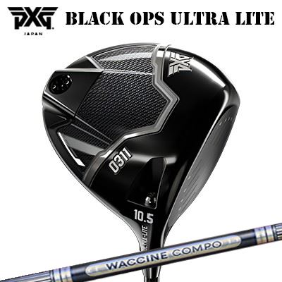 カスタム野球クラブ 2025年ひな形 PXG 0311 黒いこと オプス ウルトラ点火装置 １番ウッド ワクチンコンポ GR501/601 １番ウッドPXG 0311 BLACK OPS ULTRA-LITE DRIVER WACCINE COMPO GR501/601 DR