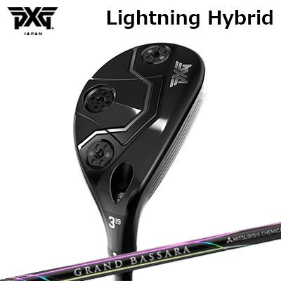 カスタムクラブ PXG ライトニング ハイブリッド グランド バサラ ハイブリッドPXG Lightning Hybrid GRAND BASSARA HYBRID｜オーエスゴルフ