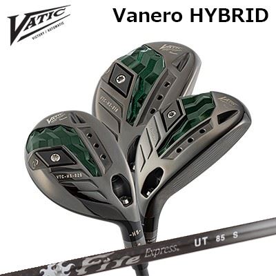 バティックゴルフ カスタム特注クラブ ヴァネーロ ハイブリッド ファイアーエクスプレス UTVatic Golf Vanero Hybrid Fire Express UT