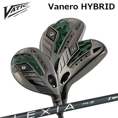 バティックゴルフ カスタム特注クラブ ヴァネーロ ハイブリッド レクシア ハイブリッドVatic Golf Vanero Hybrid LEXIA for HYBRID