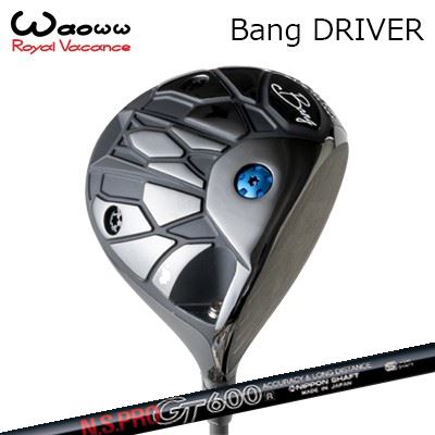 楽天市場】【入荷済み!!】Waoww BANG ワオ バン ドライバー