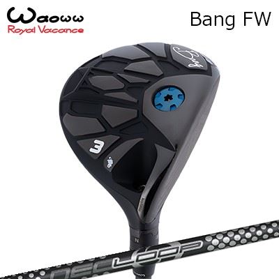 カスタムクラブ ワオ バン フェアウェイウッド ループ プロトタイプ FW 7WAOWW Bang FW NEO Loop Prototype FW Seven｜オーエスゴルフ