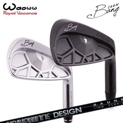ワオ カスタム特注クラブ バン アイアン グラファイトデザイン ラウネ アイアン i105WAOWW Bang IRON RAUNE IRON i105サテン/ブラックサテン5本セット(#6～PW)｜オーエスゴルフ