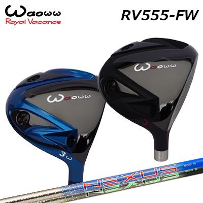 WAOWW RV-555 FW SteelFiber NEXUS BLUE/BLACKワオ RV-555 フェアウェイウッド スチールファイバー ネクサス ブルー/ブラック｜オーエスゴルフ
