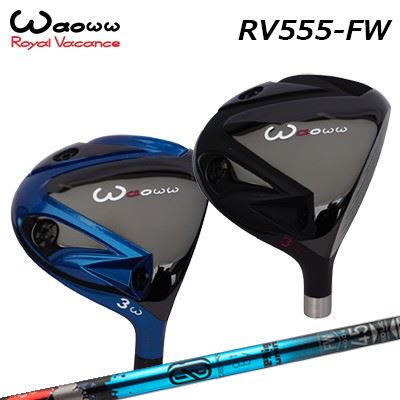WAOWW RV-555 FW Design Tuning ZERO SOLID FWワオ RV-555 フェアウェイウッド デザインチューニング ゼロソリッド フェアウェイウッド｜オーエスゴルフ