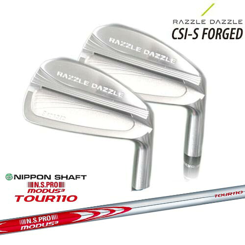 RAZZLE DAZZLE(ラズルダズル) CSI-S FORGED アイアン 4本セット(7I～PW) N.S.PRO MODUS3 TOUR110 モーダス3ツアー110 日本シャフト[7P]