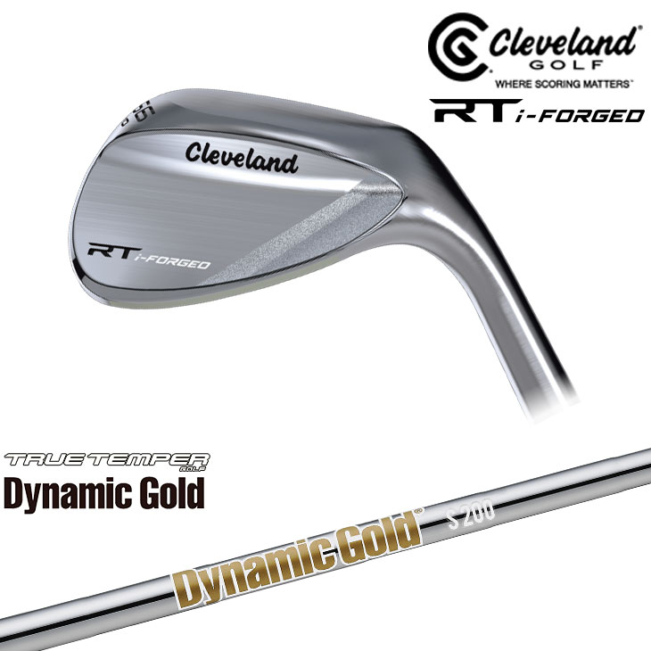 クリーブランド RT i-FORGED ウェッジ 標準仕様クラブ ダンロップ DUNLOP [JC] DynamicGoldHT S200 ダイナミックゴールドTRUE TEMPER Cleveland｜カスタムクラブ工房 OVDGOLF