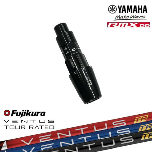 ヤマハRMX DD対応 正規品スリーブ付きシャフト YAMAHA DW/FW用 VENTUS TR ベンタス Fujikura