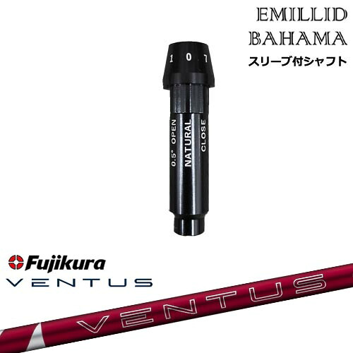 EMILLID BAHAMA エミリッドバハマ ドライバー スリーブ付きシャフト[OS] 24 VENTUS RED ベンタス レッド フジクラ Fujikura
