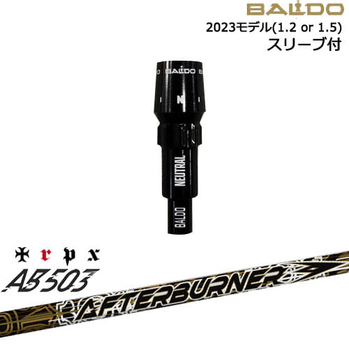 BALDOドライバー 正規品2023モデル スリーブ付シャフト[OS] AFTERBURNER AB503 TRPX トリプルエックス